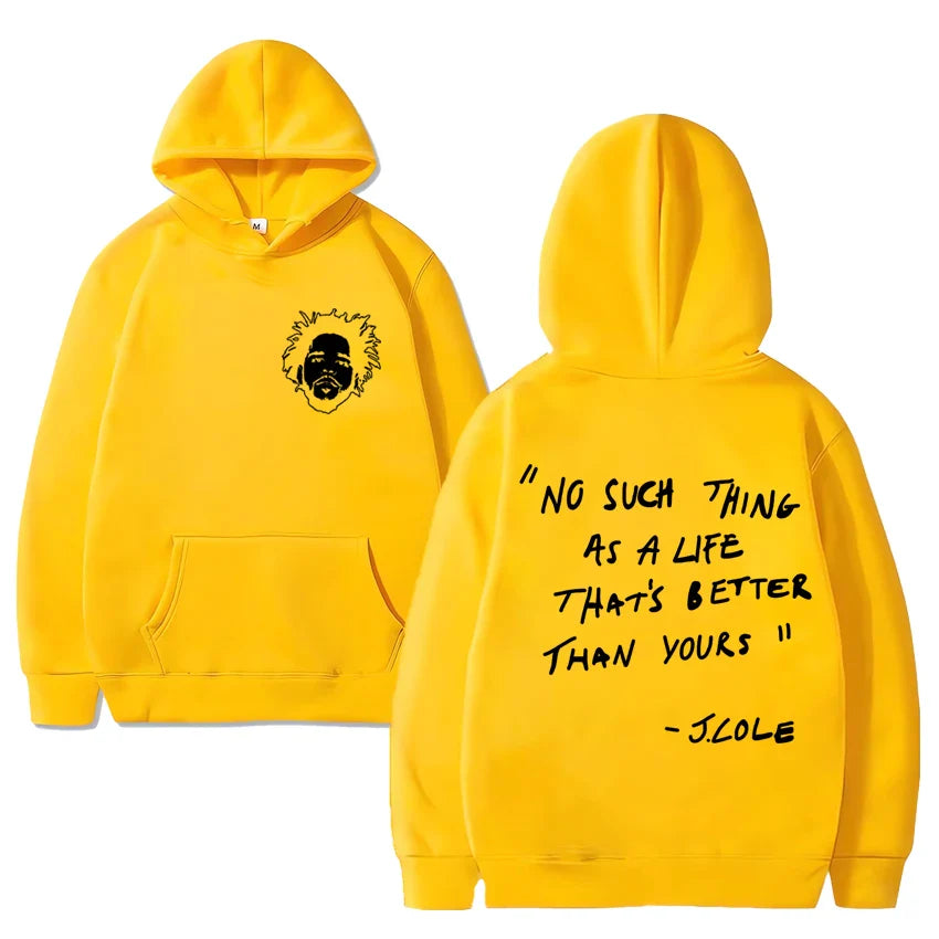 Simple J Cole Quote Hoodie