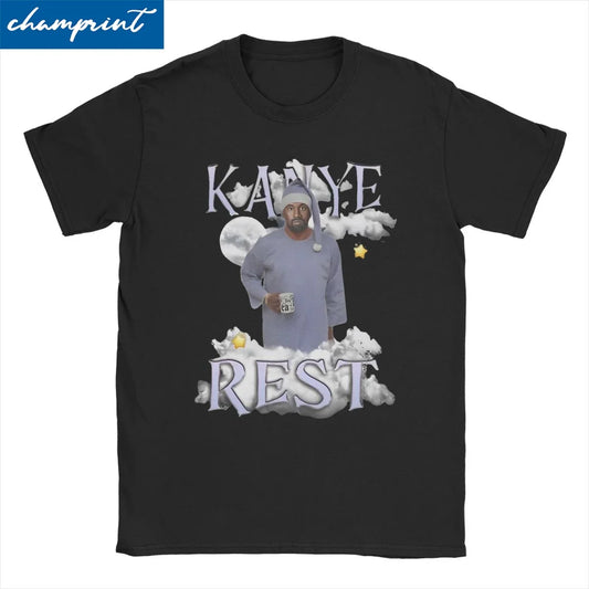 Kanye West Rest for Men Women T Shirt Meme Hip Hop Rap Style Tee Shirt Short Sleeve Round Neck T-Shirt Cotton Plus Size Tops